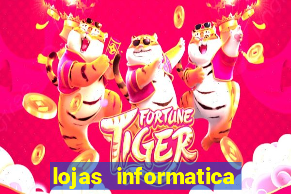 lojas informatica em recife